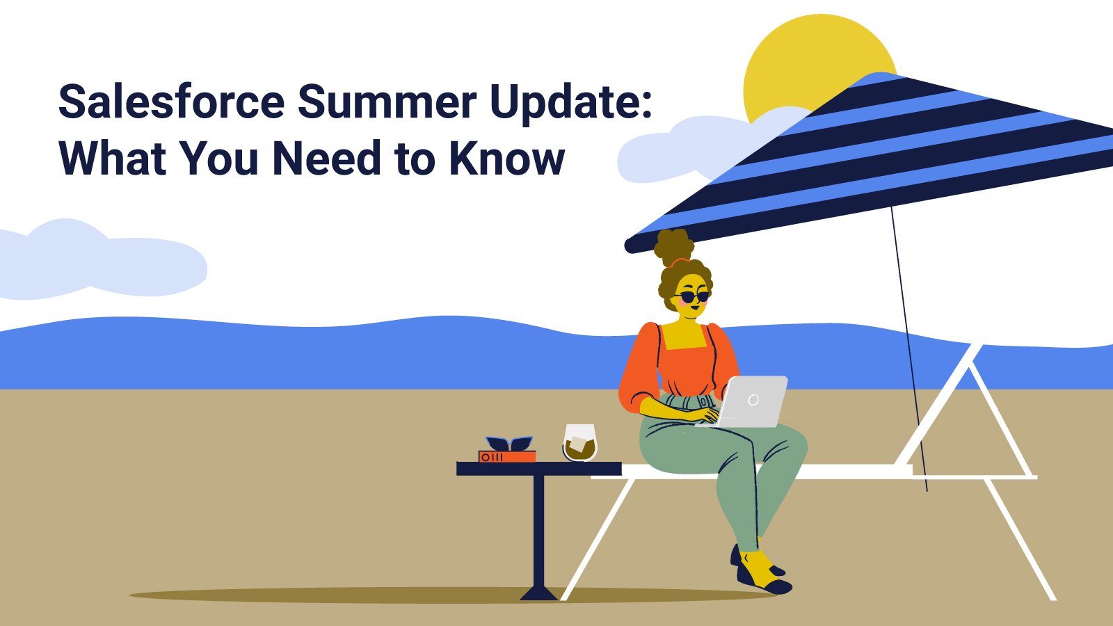 Salesforce Summer Update What You Need to Know